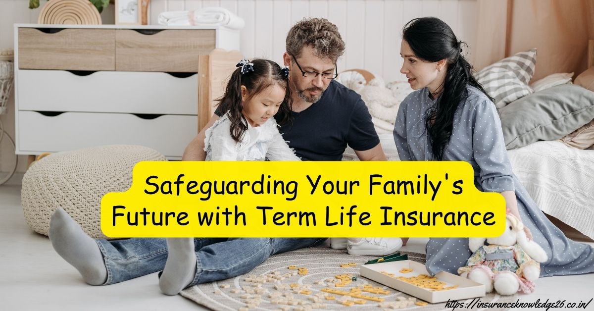 Term Life Insurance for Families