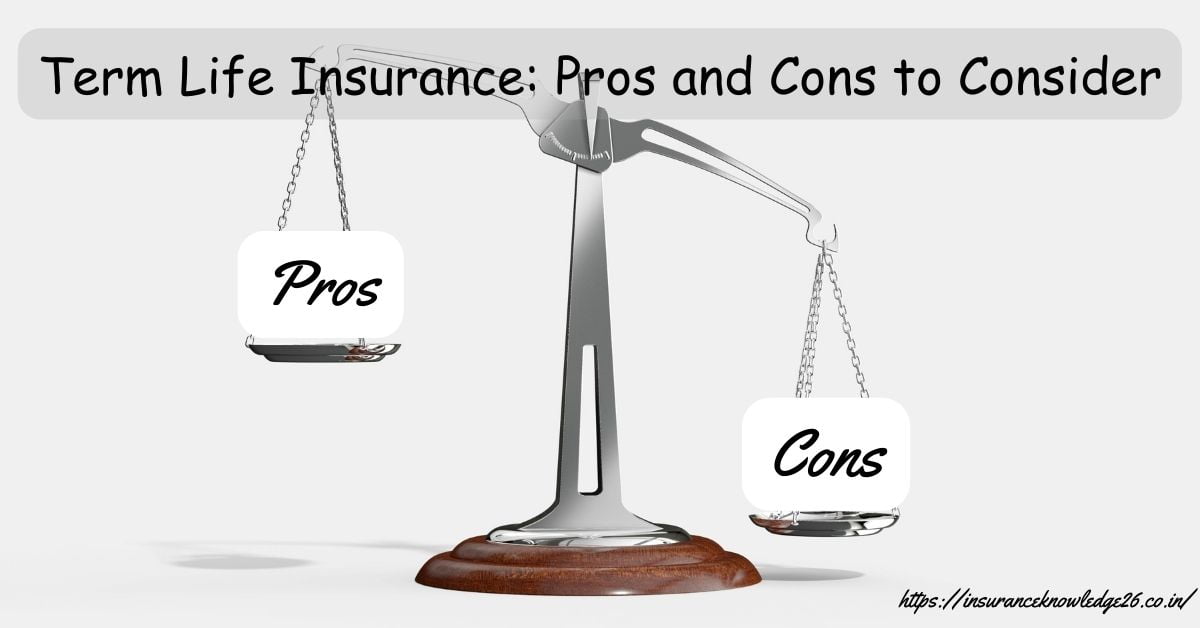 Term-Life-Insurance-Pros-and-Cons-to-Consider