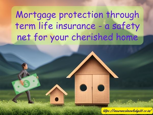 Term Life Insurance for Mortgage Protection