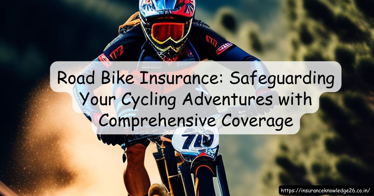 Bike Insurance | Road Bike Insurance | Insurance