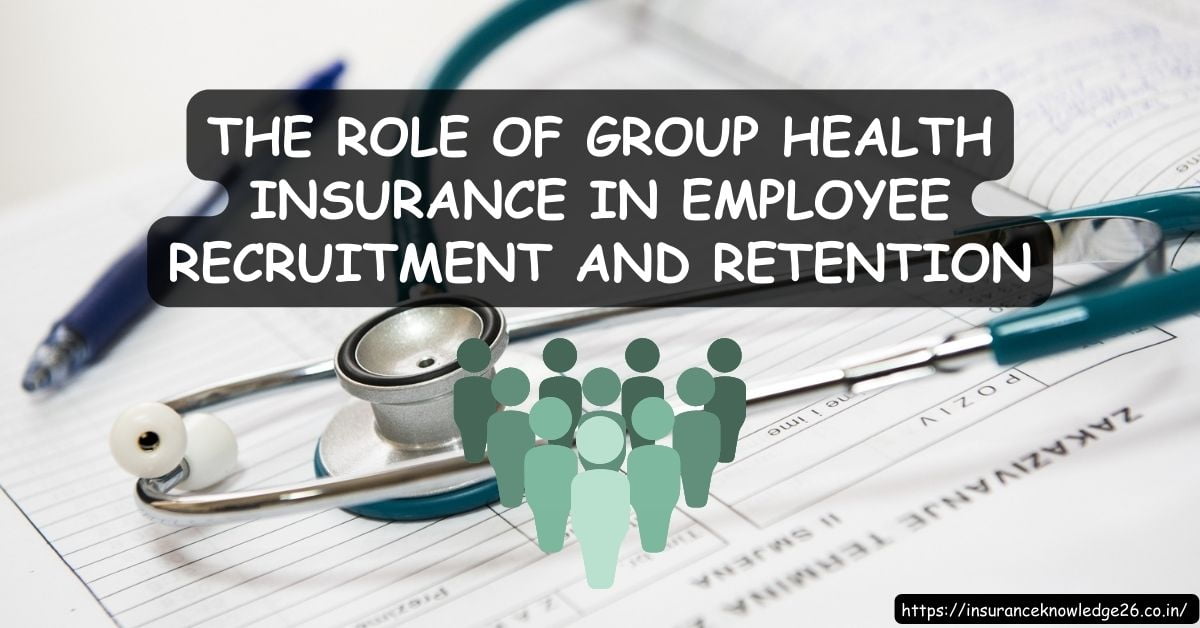 THE-ROLE-OF-GROUP-HEALTH-INSURANCE-IN-EMPLOYEE-RECRUITMENT-AND-RETENTION-SMALL-GROUP-HEALTH-INSURANCE-GROUP-HEALTH-INSURANCE-HEALTH-INSURANCE