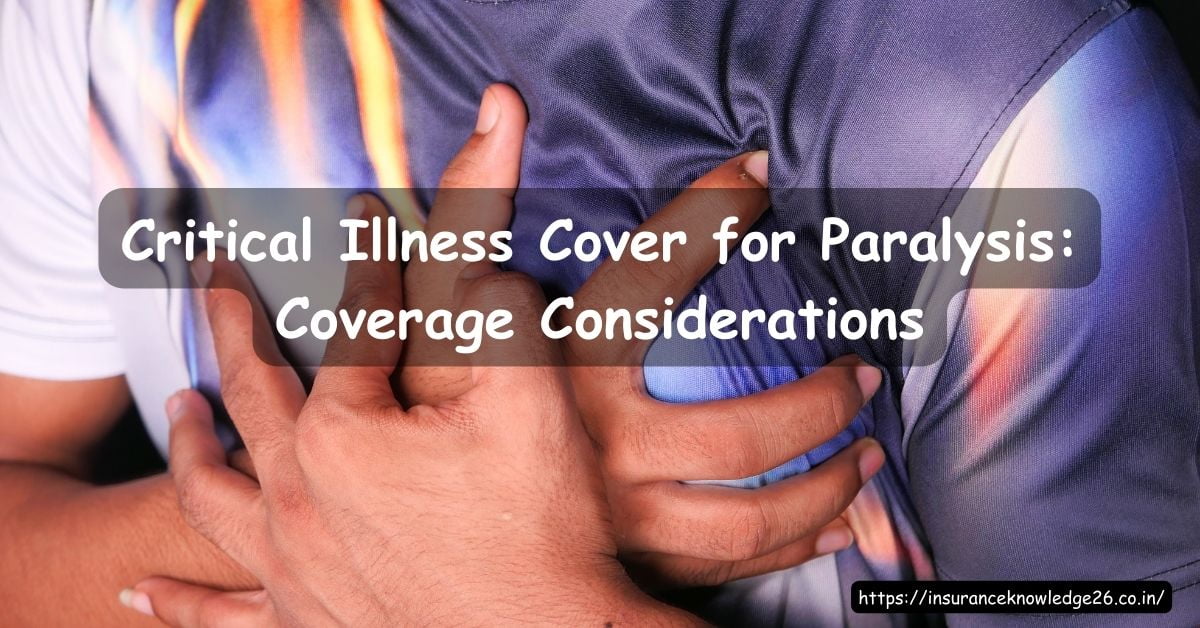 Critical Illness Cover for Paralysis | critical illness insurance | Health Insurance | Health | Insurance