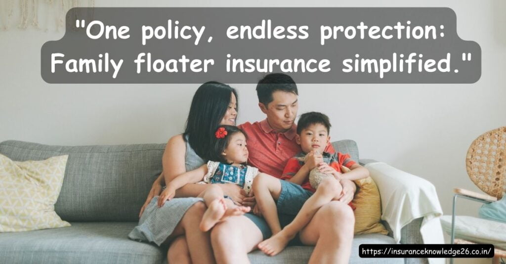  | Family Floater Insurance  | Health Insurance | Health | Insurance  