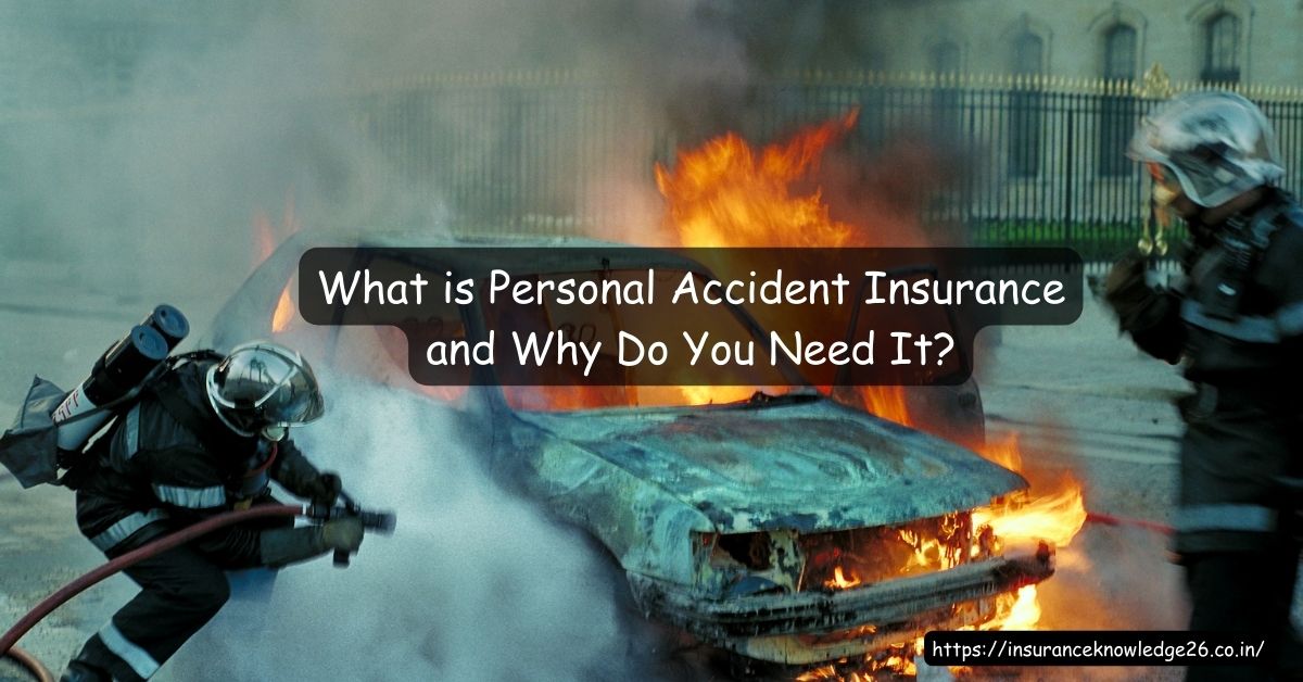 Personal Accident Insurance | Health Insurance | Health | Insurance