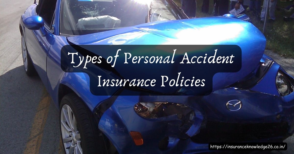 Personal Accident Insurance | Health Insurance | Health | Insurance